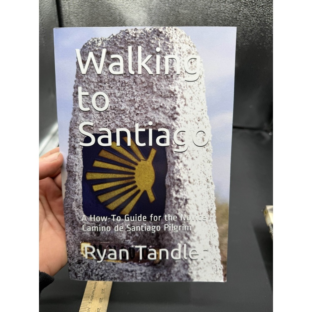 Walking to Santiago Ryan Tandler 2019 Camino de Santiago Novice Guide Paperback‎